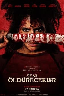 Seni Öldürecekler